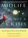 Cover image for Midlife Is Not a Crisis